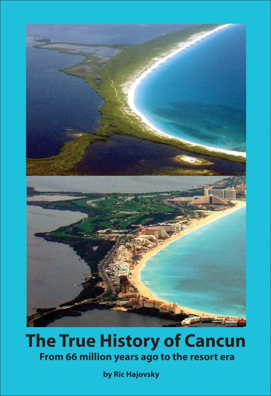 True History of Cancun